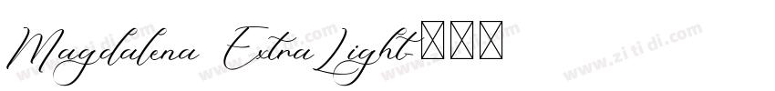 Magdalena ExtraLight字体转换